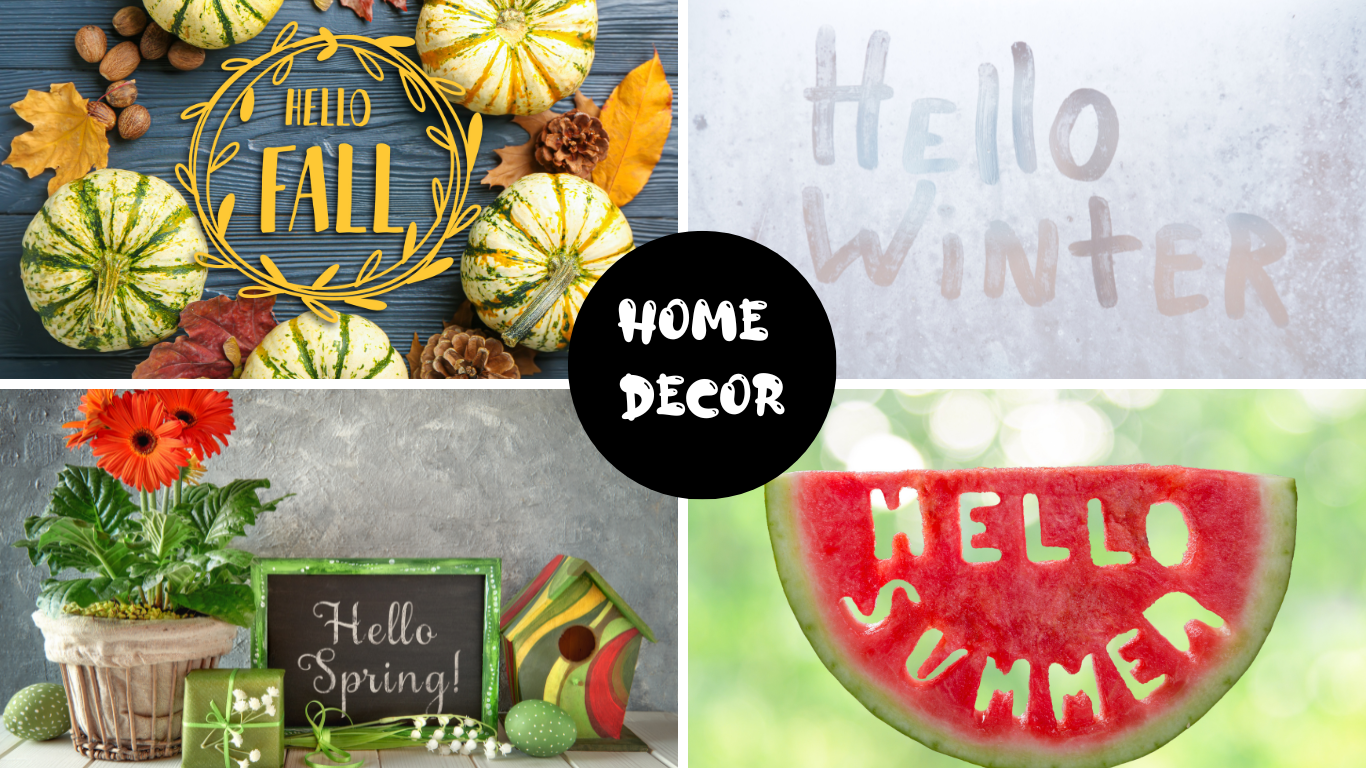 Home Decor By Seasons