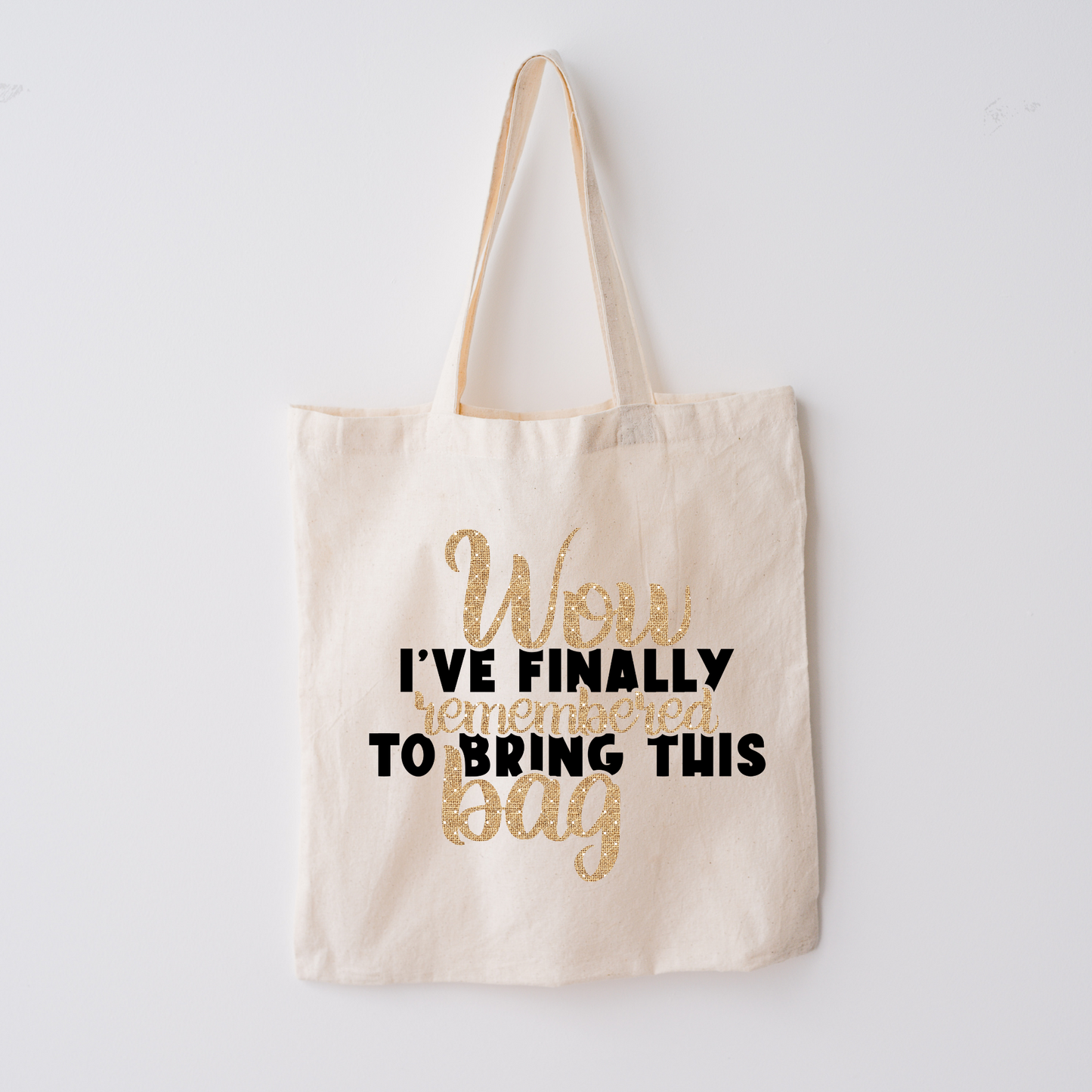 Canvas Tote Bag  - Quote  1