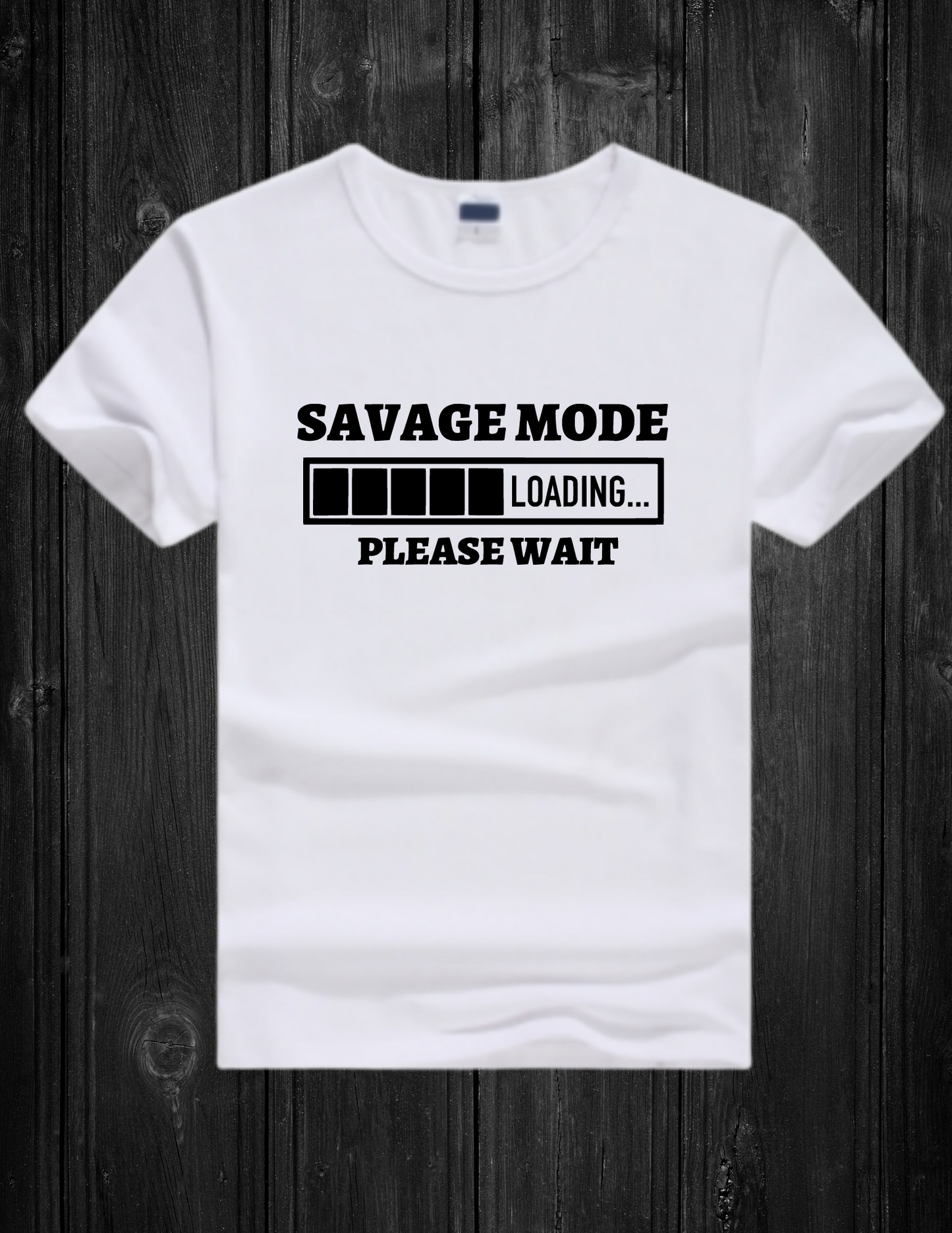 White Tshirt - Savage Mode Loading